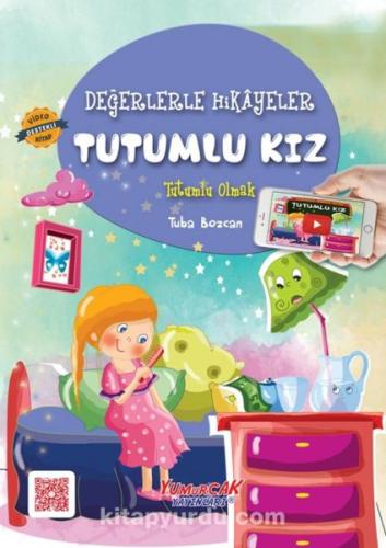 Değerlerle Hikayeler - Tutumlu Kız