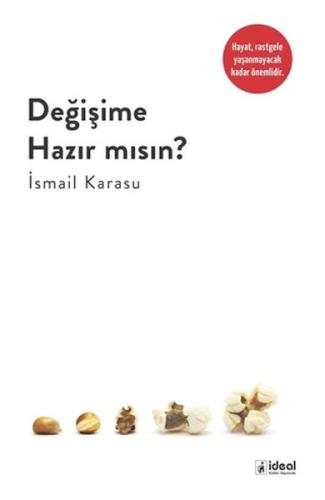 Değişime Hazır Mısın ?