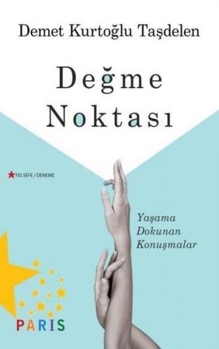 Değme Noktası - Yaşama Dokunan Konuşmalar