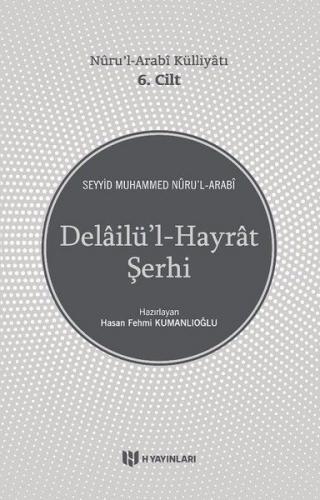 Delailül-Hayrat Şerhi - Nurul-Arabi Külliyatı 6. Cilt