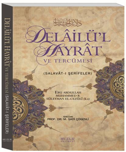 Delailü'l Hayrat ve Tercümesi