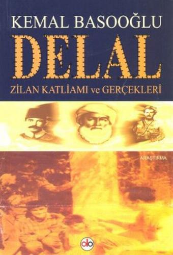 Delal Zilan Katliamı ve Gerçekleri