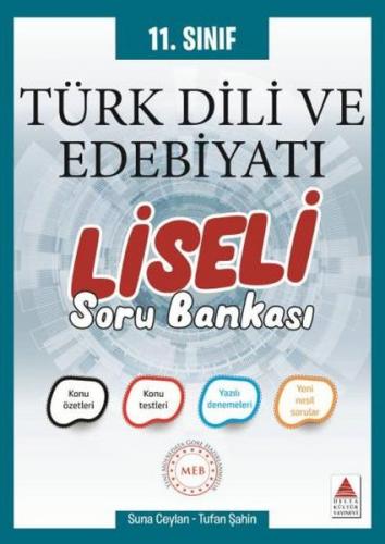 Delta 11. Sınıf Türk Dili ve Edebiyatı Liseli Soru Bankası (Yeni)