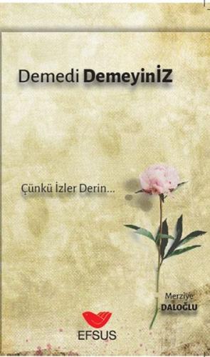 Demedi Demeyiniz