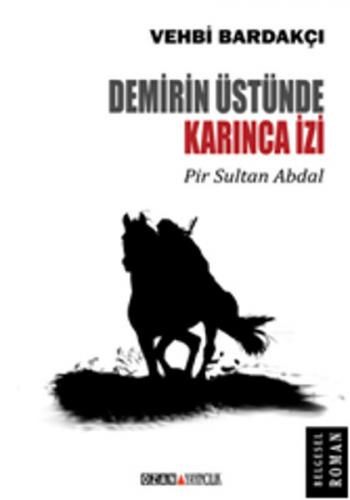 Demirin Üstünde Karınca İzi