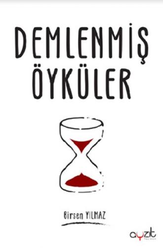 Demlenmiş Öyküler