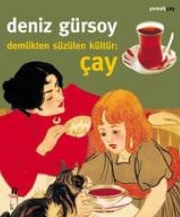 Demlikten Süzülen Kültür: Çay