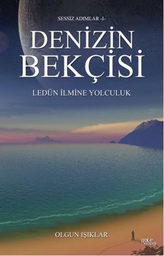 Denizin Bekçisi Ledün İlmine Yolculuk