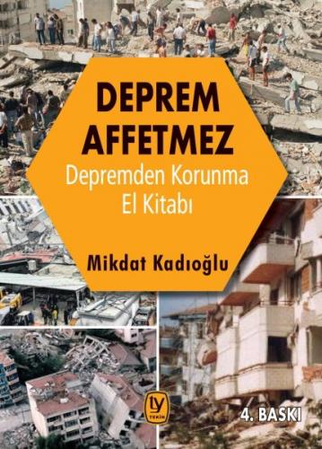 Deprem Affetmez - Depremden Korunma El Kitabı