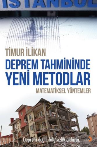 Deprem Tahmininde Yeni Metodlar