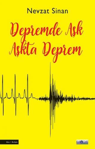 Depremde Aşk Aşkta Deprem