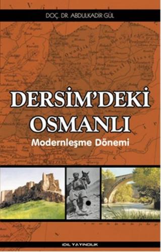 Dersim’deki Osmanlı Modernleşme Dönemi