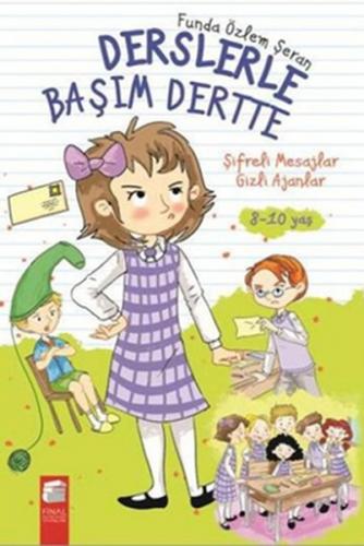 Derslerle Başım Dertte 1 - Şifreli Mesajlar Gizli Ajanlar