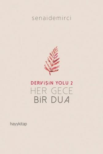 Dervişin Yolu 2 - Her Gece Bir Dua