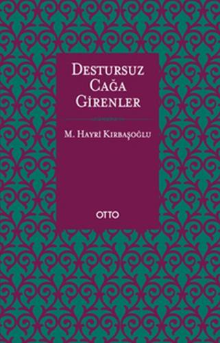 Destursuz Çağa Girenler (Ciltli)