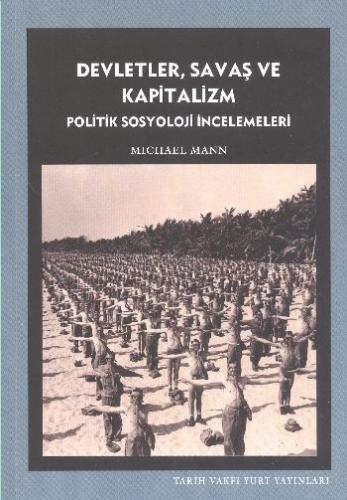 Devletler, Savaş ve Kapitalizm Politik Sosyoloji İncelemeleri