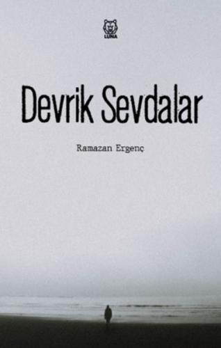 Devrik Sevdalar