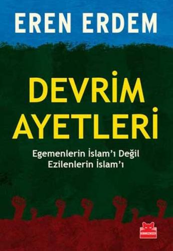 Devrim Ayetleri Egemenlerin İslam'ı Değil Ezilenlerin İslam'ı