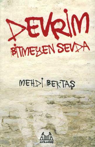 Devrim - Bitmeyen Sevda