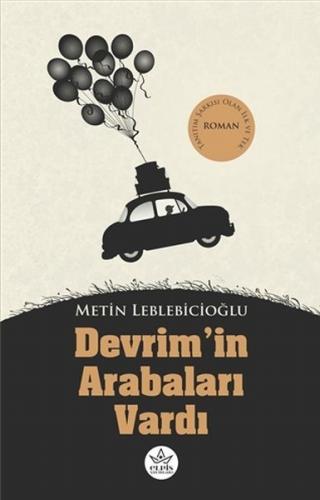 Devrim’in Arabaları Vardı