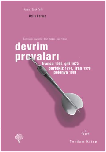 Devrim Provaları - Paris 1968, Şili 1972, Portekiz 1974, İran 1979, Po