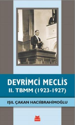 Devrimci Meclis - II. TBMM (1923-1927)