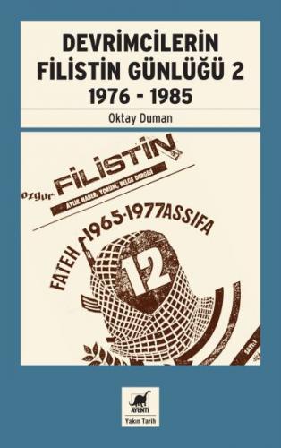 Devrimcilerin Filistin Günlüğü 2 - 1976 - 1985