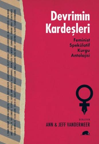 Devrimin Kardeşleri Feminist Spekülatif Kurgu Antolojisi