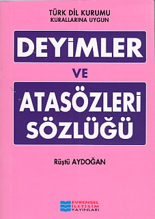 Deyimler ve Atasözleri Sözlüğü