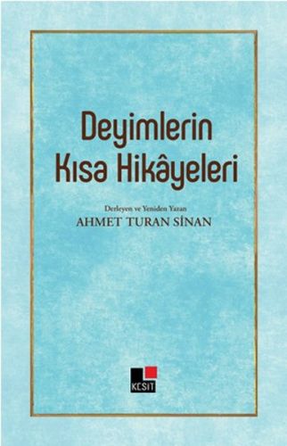 Deyimlerin Kısa Hikayeleri