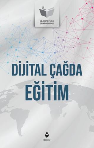 Dijital Çağda Eğitim