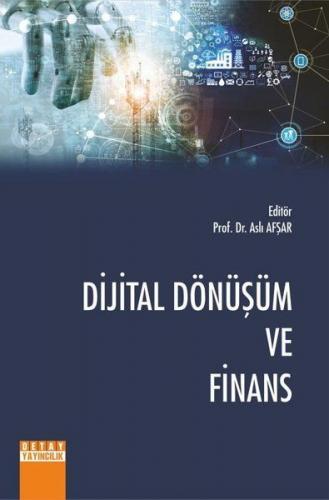 Dijital Dönüşüm ve Finans