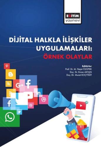 Dijital Halkla İlişkiler Uygulamaları Örnek Olaylar