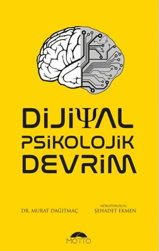 Dijital Psikolojik Devrim