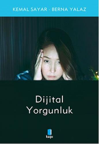 Dijital Yorgunluk