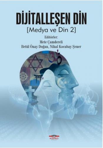 Dijitalleşen Din Medya ve Din 2