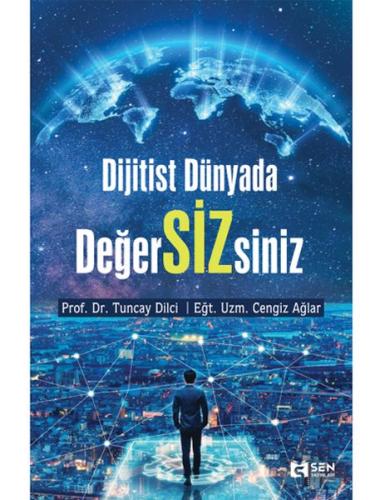 Dijitist Dünyada Değer Siz siniz