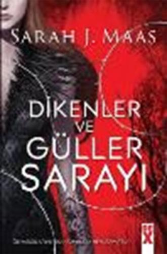 Dikenler ve Güller Sarayı