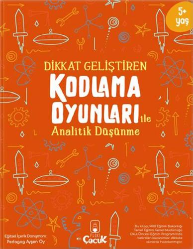 Dikkat Geliştiren Kodlama Oyunları ile Analitik Düşünme