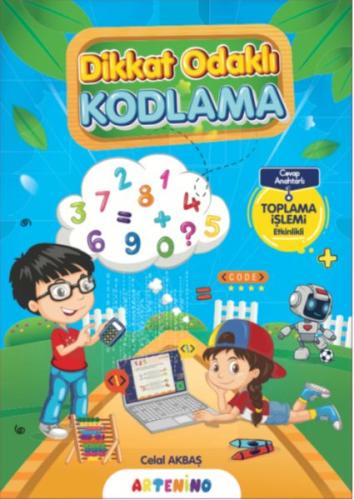 Dikkat Odaklı Kodlama Serisi - Toplama İşlemi