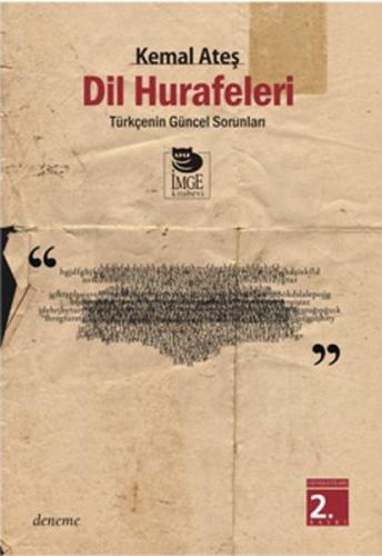 Dil Hurafeleri Türkçe'nin Güncel Sorunları