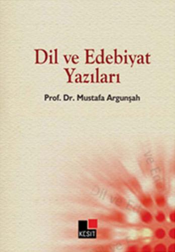 Dil ve Edebiyat Yazıları