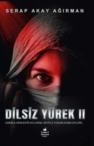 Dilsiz Yürek 2