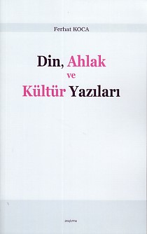 Din, Ahlak ve Kültür Yazıları