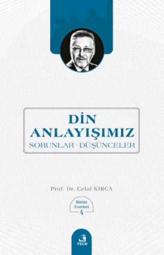 Din Anlayışımız