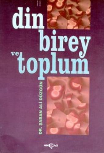 Din, Birey ve Toplum