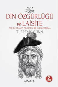 Din Özgürlüğü ve Laisite / ABD ile Fransa Arasında Bir Karşılaştırma