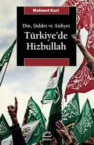 Din, Şiddet ve Aidiyet Türkiye'de Hizbullah