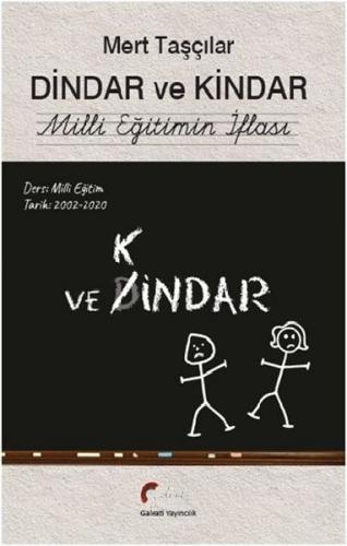 Dindar Ve Kindar Mili Eğitimin İflası