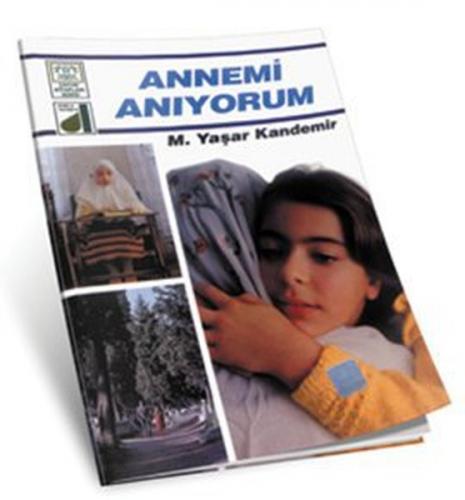 Dinim Serisi 10 - Annemi Anıyorum